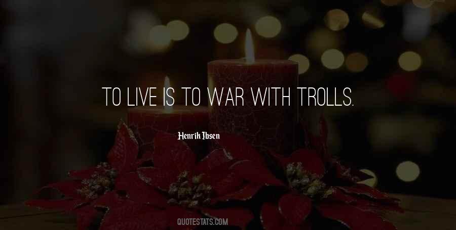 Henrik Ibsen Quotes #1084800