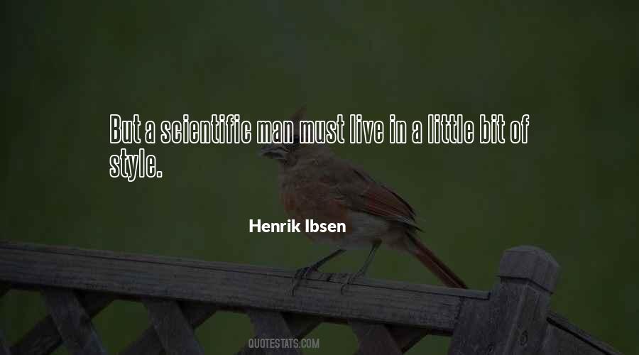 Henrik Ibsen Quotes #1548030