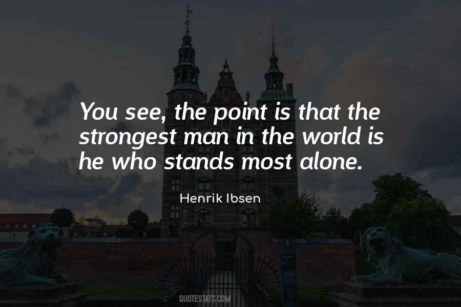 Henrik Ibsen Quotes #729726