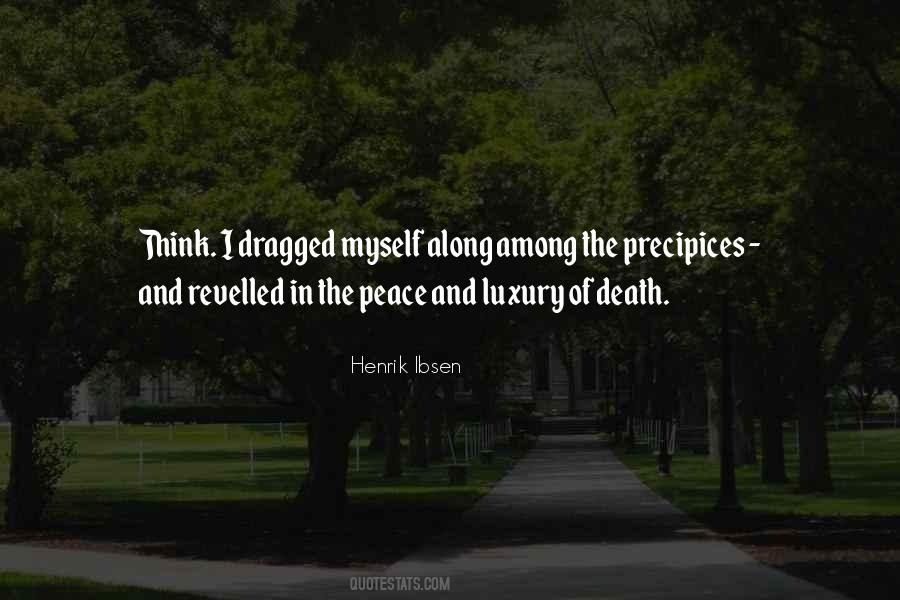 Henrik Ibsen Quotes #832430