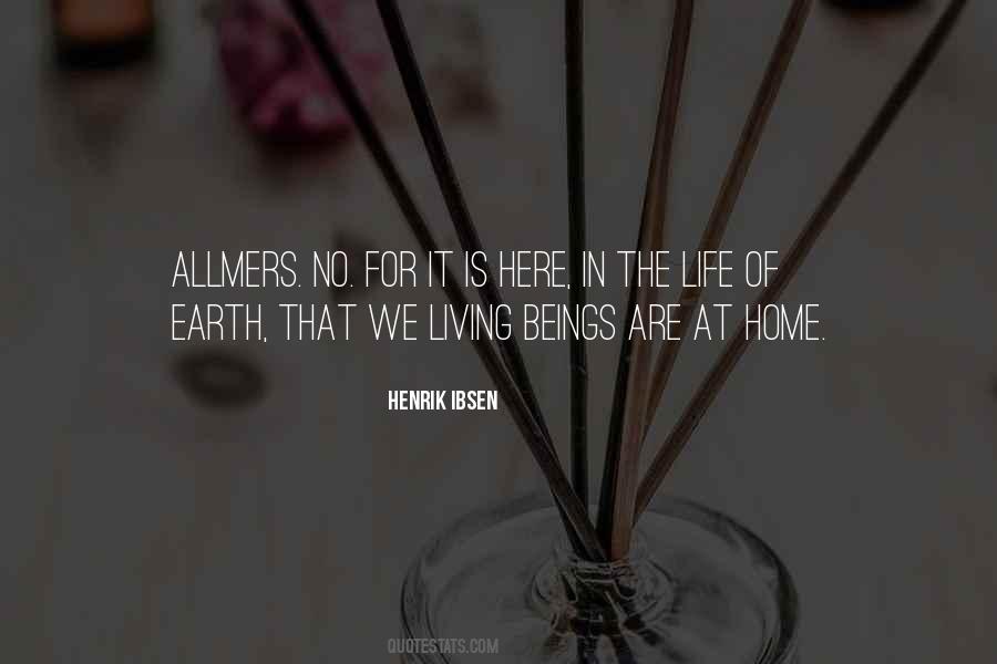 Henrik Ibsen Quotes #836834
