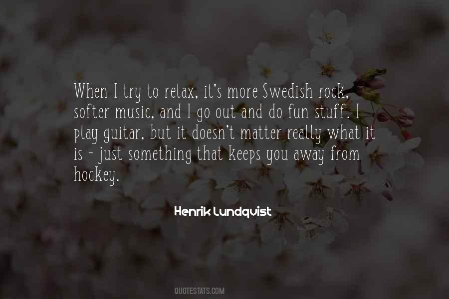 Henrik Lundqvist Quotes #703264