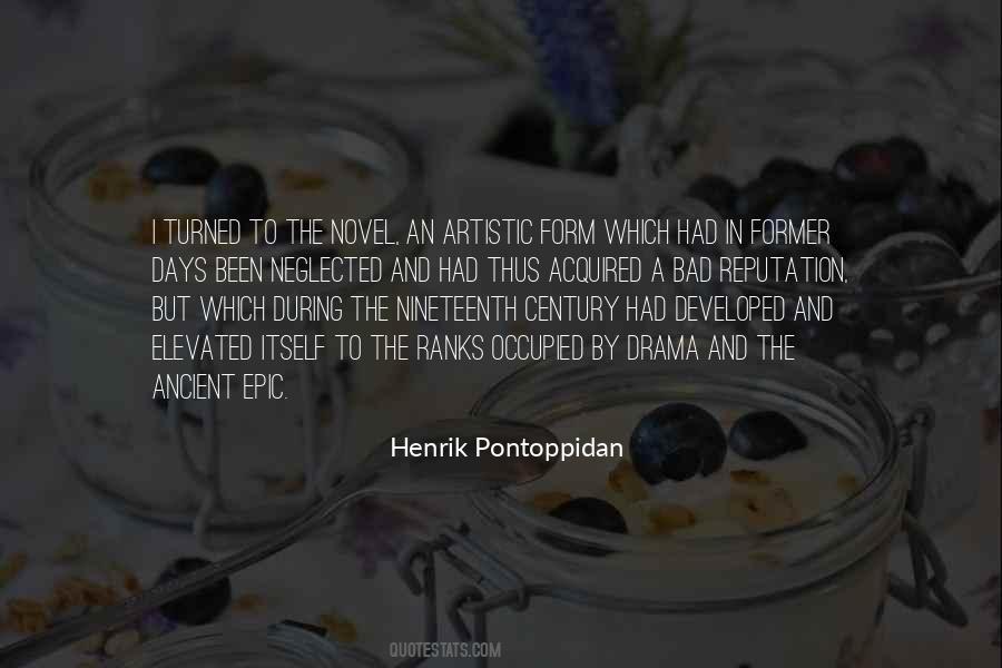 Henrik Pontoppidan Quotes #758840