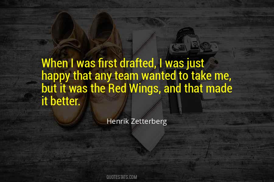 Henrik Zetterberg Quotes #1269106