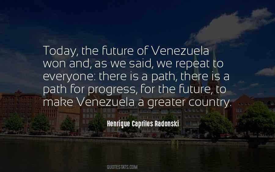 Henrique Capriles Radonski Quotes #1664060