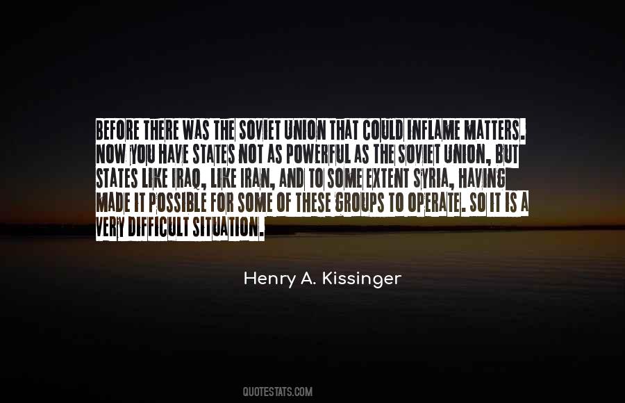 Henry A. Kissinger Quotes #1600183