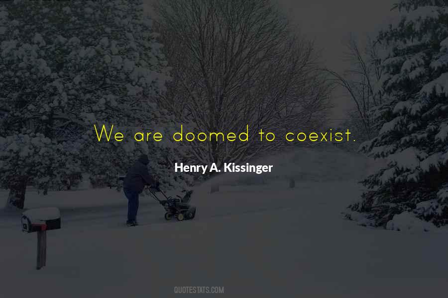 Henry A. Kissinger Quotes #1667152