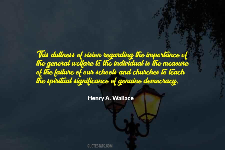 Henry A. Wallace Quotes #670190