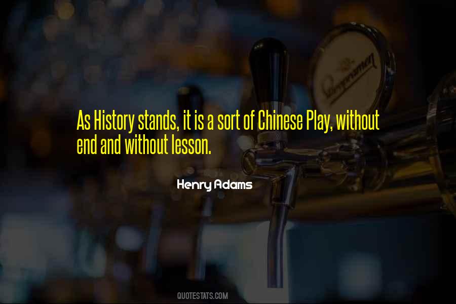 Henry Adams Quotes #1652923