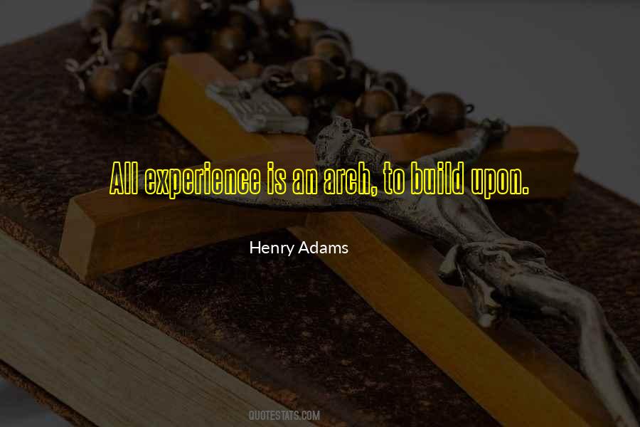 Henry Adams Quotes #1776937