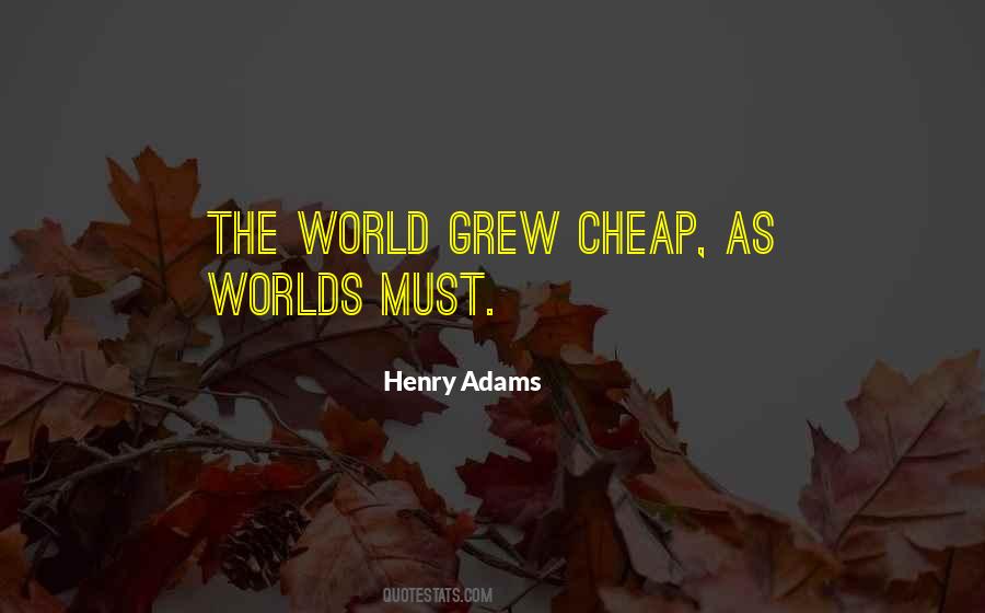 Henry Adams Quotes #1852335