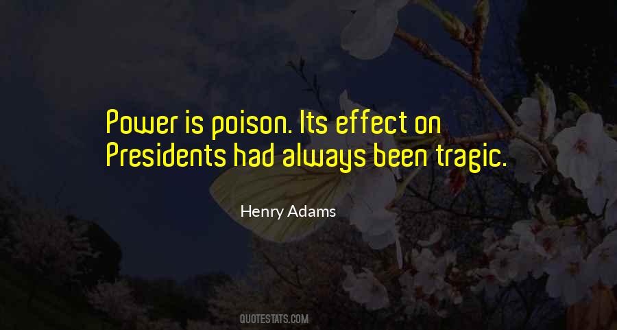 Henry Adams Quotes #308557