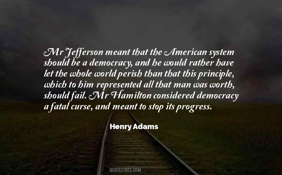 Henry Adams Quotes #452174