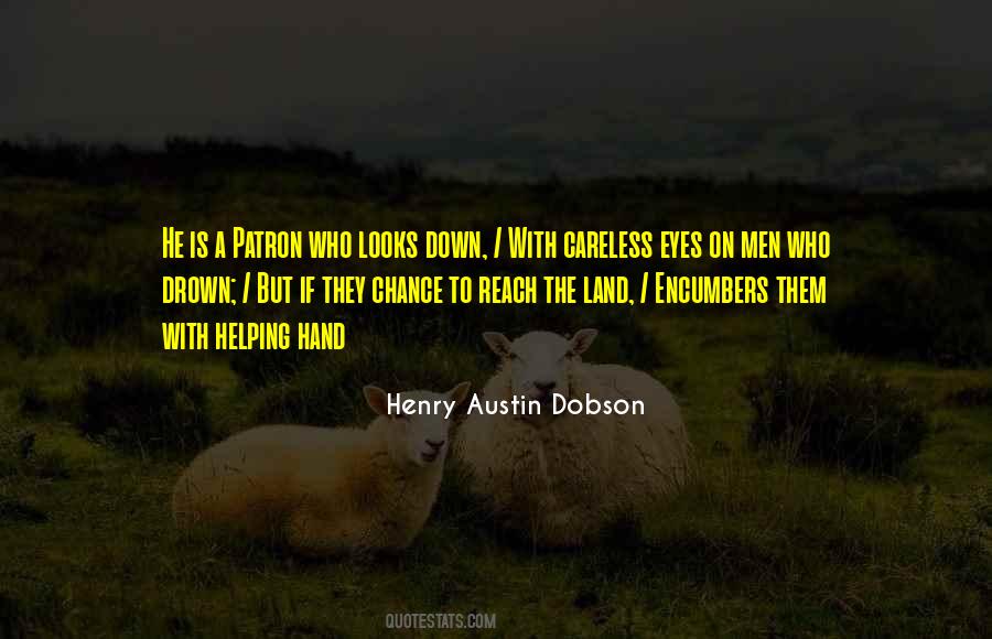 Henry Austin Dobson Quotes #496921