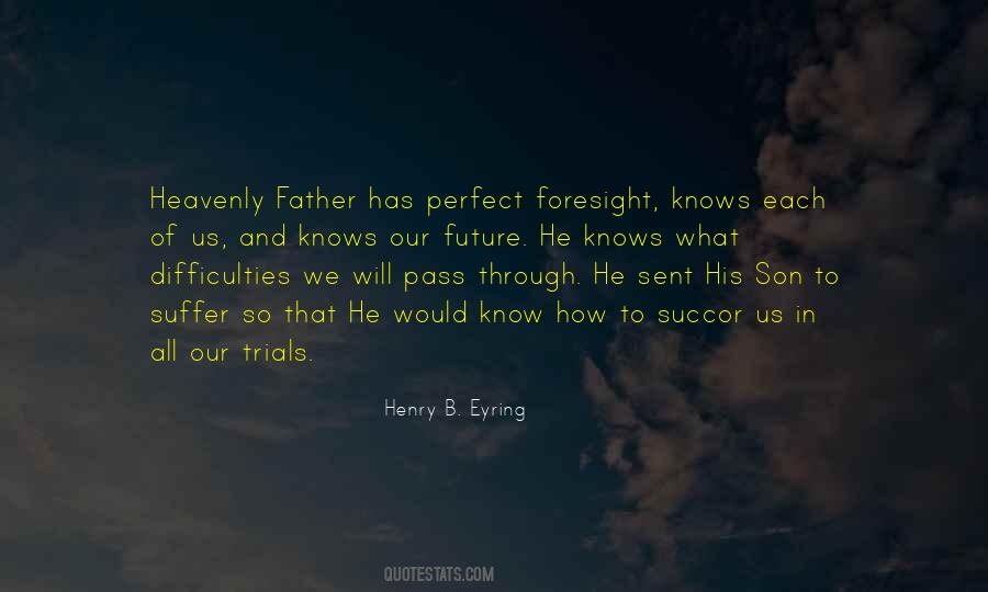 Henry B. Eyring Quotes #1479492