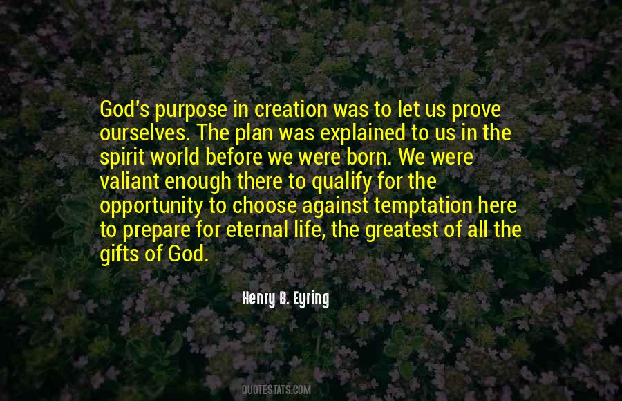 Henry B. Eyring Quotes #269014