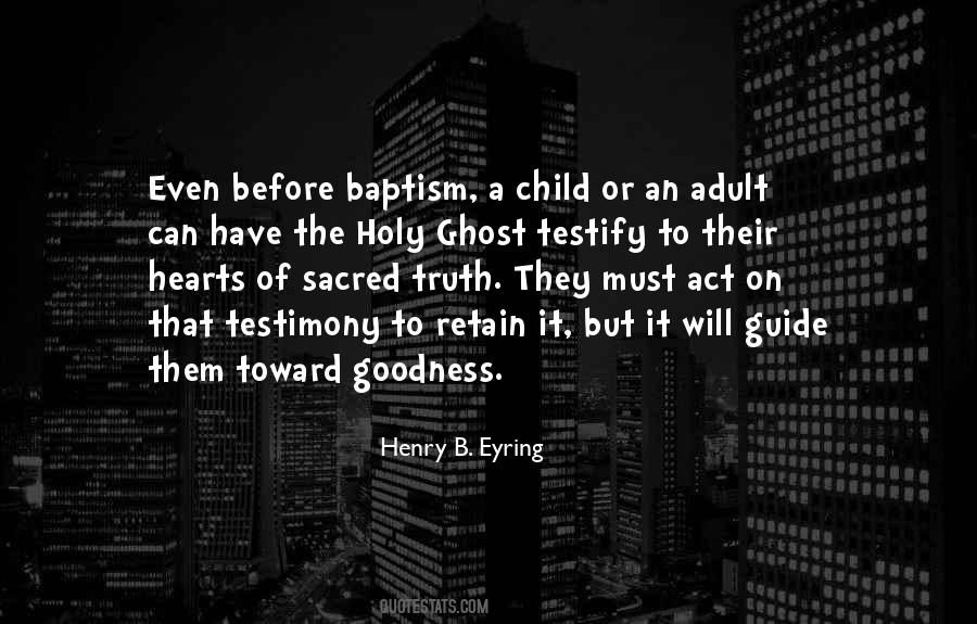 Henry B. Eyring Quotes #329101