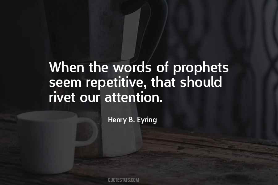 Henry B. Eyring Quotes #458053