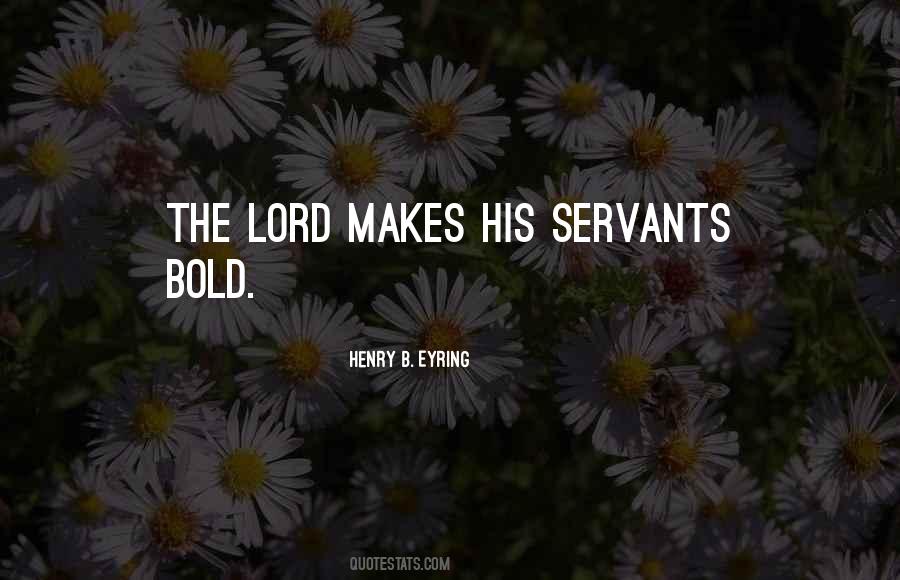 Henry B. Eyring Quotes #570059