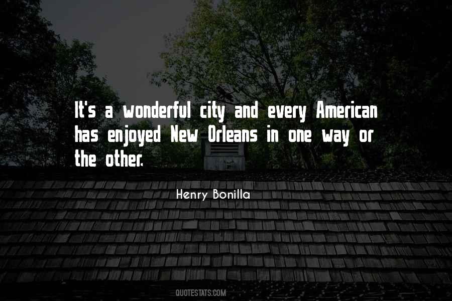 Henry Bonilla Quotes #1781890
