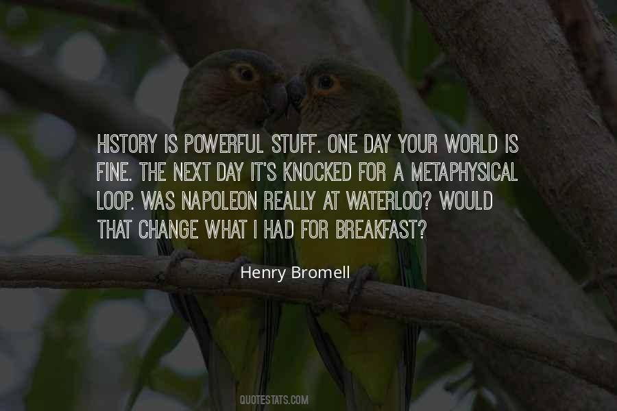 Henry Bromell Quotes #1162889