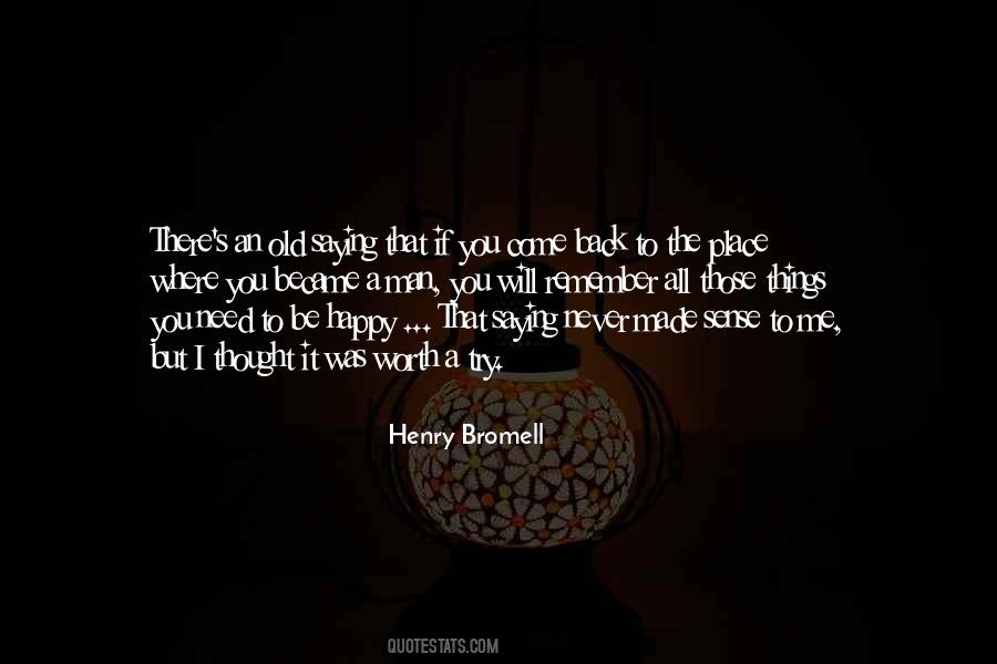 Henry Bromell Quotes #721393