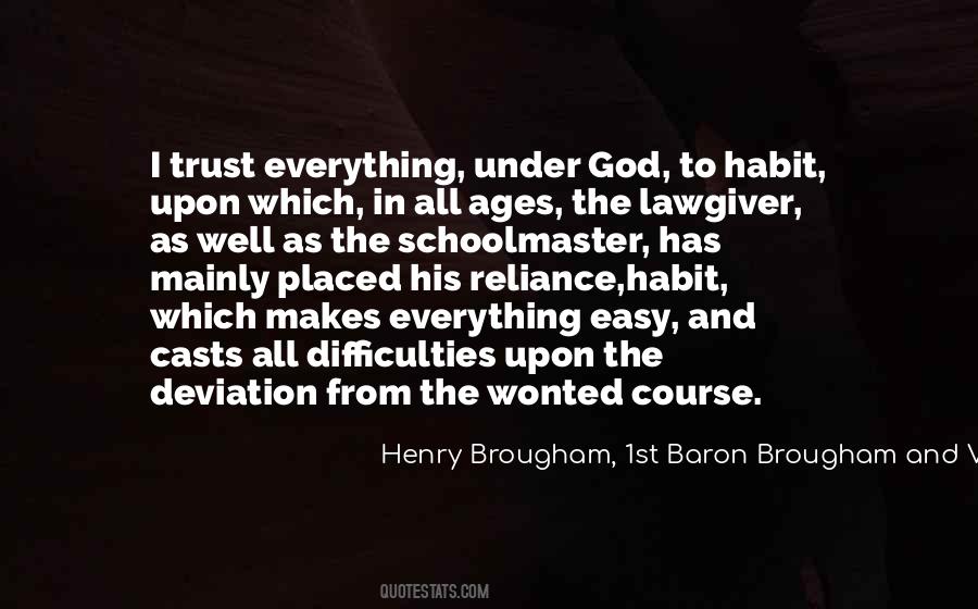 Henry Brougham, 1st Baron Brougham And Vaux Quotes #1393283