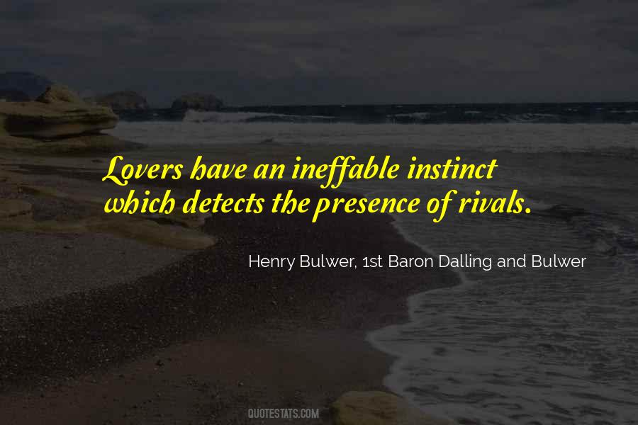 Henry Bulwer, 1st Baron Dalling And Bulwer Quotes #1335813