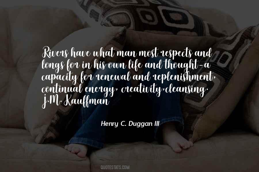 Henry C. Duggan III Quotes #66540