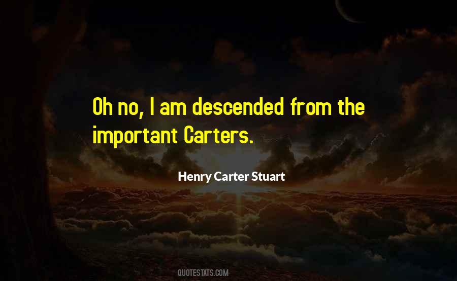 Henry Carter Stuart Quotes #1159006 Henry Carter Stuart Quotes #1159006