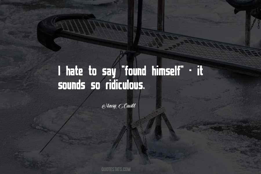 Henry Cavill Quotes #1604364