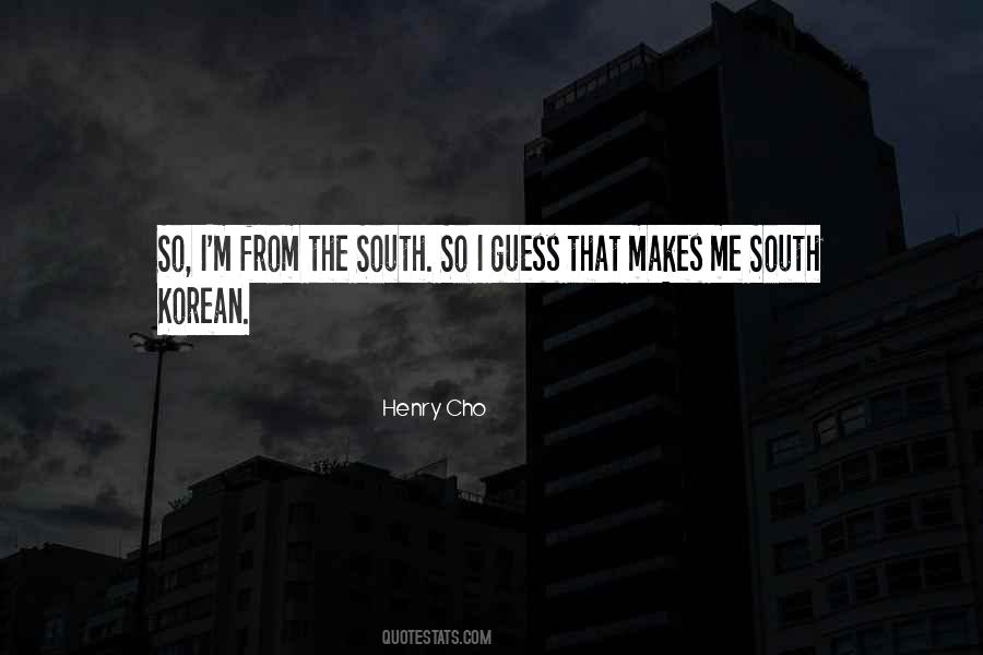 Henry Cho Quotes #1058491