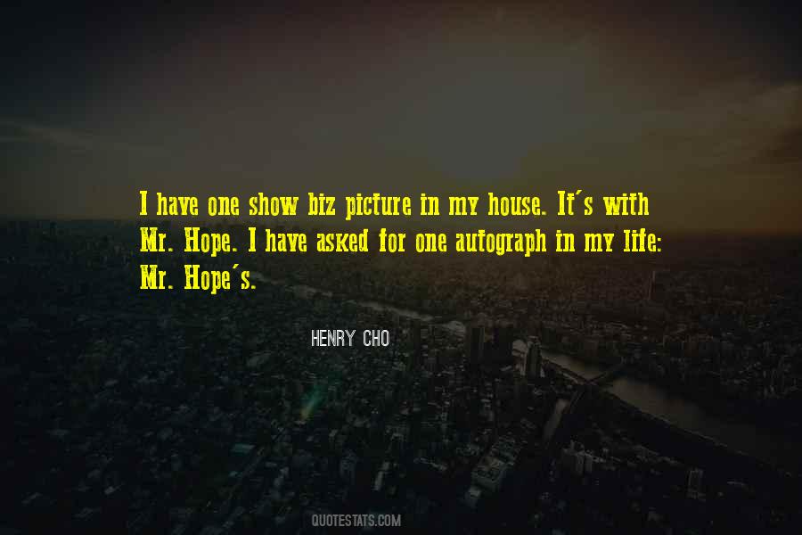 Henry Cho Quotes #1345606