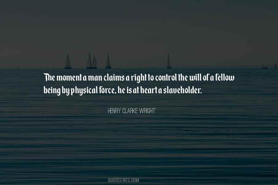 Henry Clarke Wright Quotes #433340