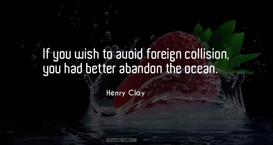 Henry Clay Quotes #613198
