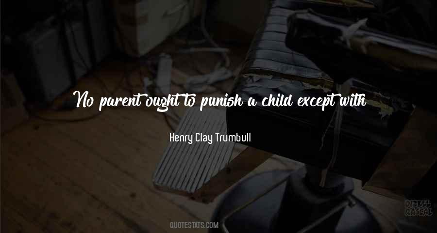 Henry Clay Trumbull Quotes #1205614