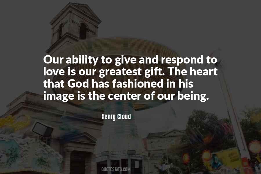 Henry Cloud Quotes #104390