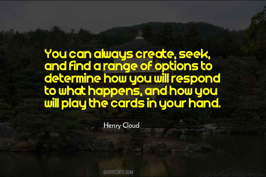 Henry Cloud Quotes #495023