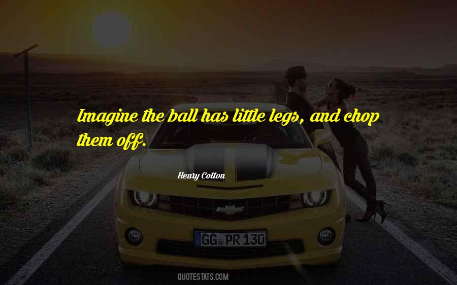 Henry Cotton Quotes #1070064 Henry Cotton Quotes #1070064