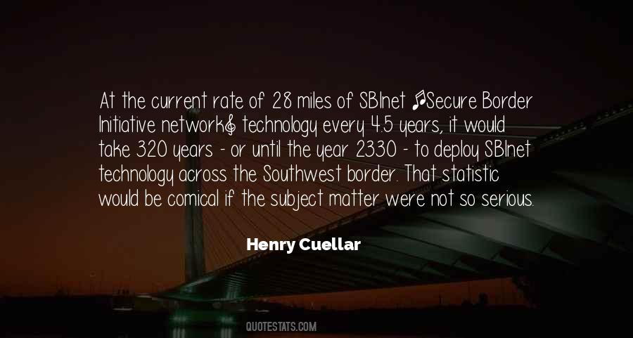 Henry Cuellar Quotes #1613754