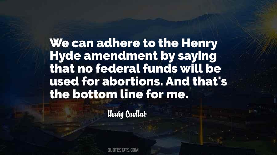 Henry Cuellar Quotes #1645530