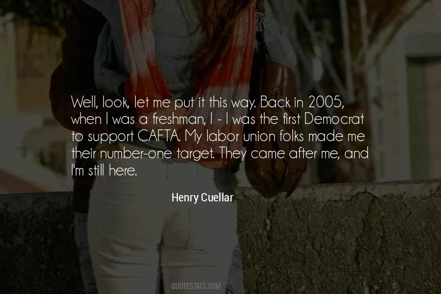 Henry Cuellar Quotes #1759314