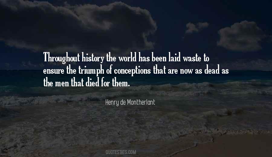 Henry De Montherlant Quotes #649238