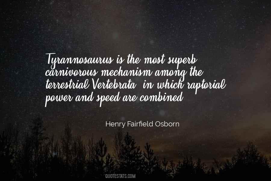 Henry Fairfield Osborn Quotes #1050779