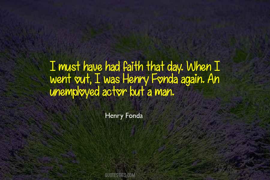 Henry Fonda Quotes #1463769