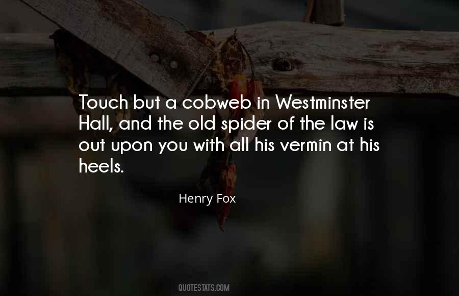 Henry Fox Quotes #1588866