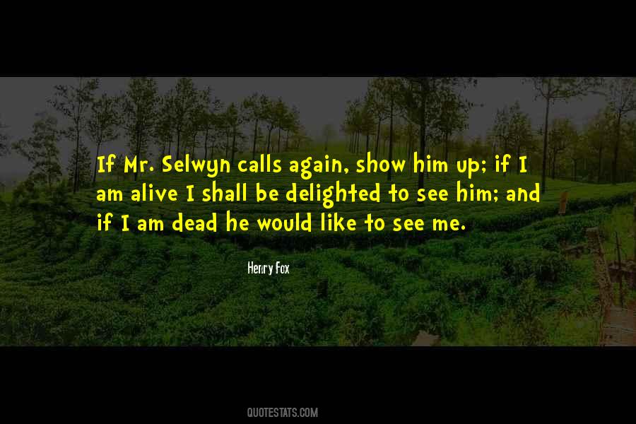 Henry Fox Quotes #79835 Henry Fox Quotes #79835