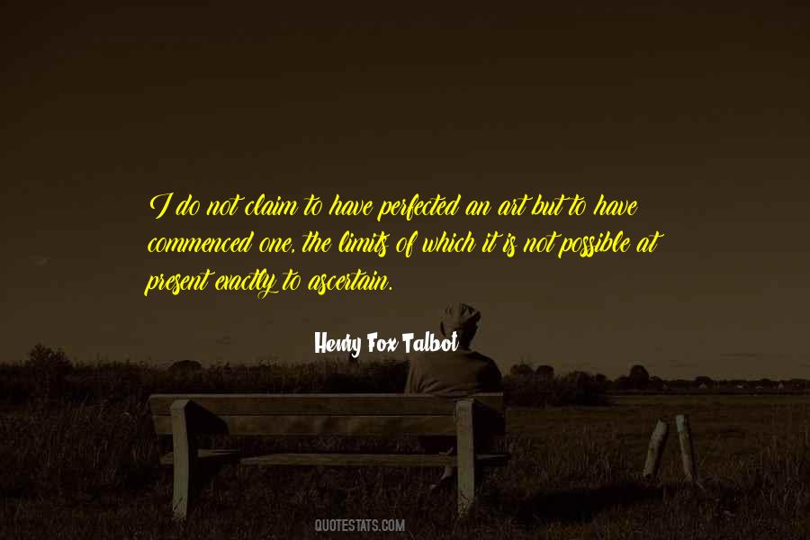 Henry Fox Talbot Quotes #594024