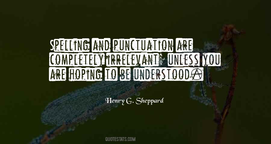 Henry G. Sheppard Quotes #1027458