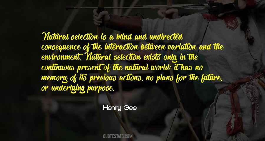Henry Gee Quotes #1811980